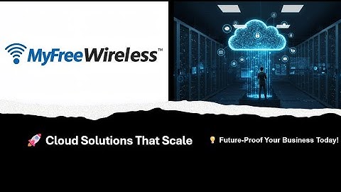 Cloud Solutions for Every Business | Scalable, Secure & Affordable IT Services by MyFreeWireless