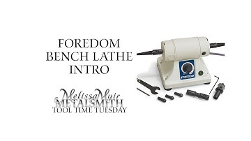 Intro To Foredom Bench Lathe - Tool Time Tuesday