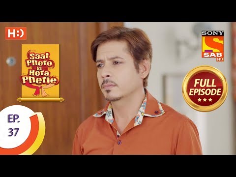 Saat Phero Ki Hera Pherie - Ep 36 - Full Episode - 18th April, 2018