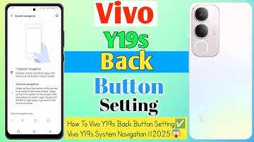 How To Vivo Y19s Back Button Setting/Vivo Y19s System Navigation || 2025