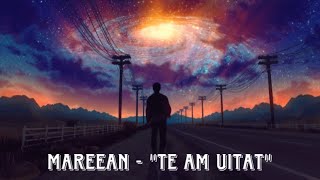 Mareean - “Te am” uitat (Lyric Visual)