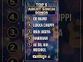Arijit Singh Top 5 Song 🥹#shorts #trending