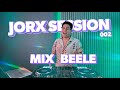 MIX BEELE JORX SESSION 002 NO TIENE SENTIDO MI REFE TOP DIESEL BORONDO LA PLENA SOBELOVE MIX BEELE JORX SESSION 002 NO TIENE SENTIDO MI REFE TOP DIESEL BORONDO LA PLENA SOBELOVE