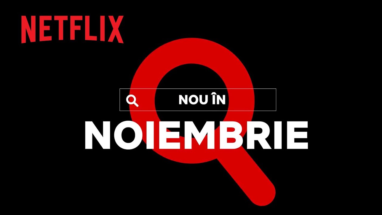 Noutăți Netflix Noiembrie 2021