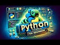 Python Tutorial for Beginner | Full Course
