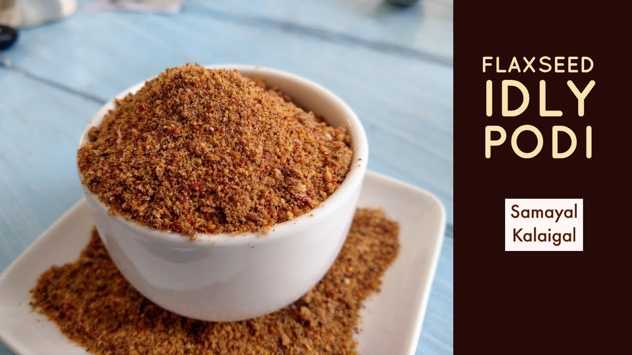 ஆளி விதை இட்லி பொடி Flaxseed Idly podi Recipe in Tamil Idly podi Recipe Healthy recipe