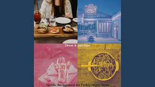 Happy Moods for Friday Night Dates