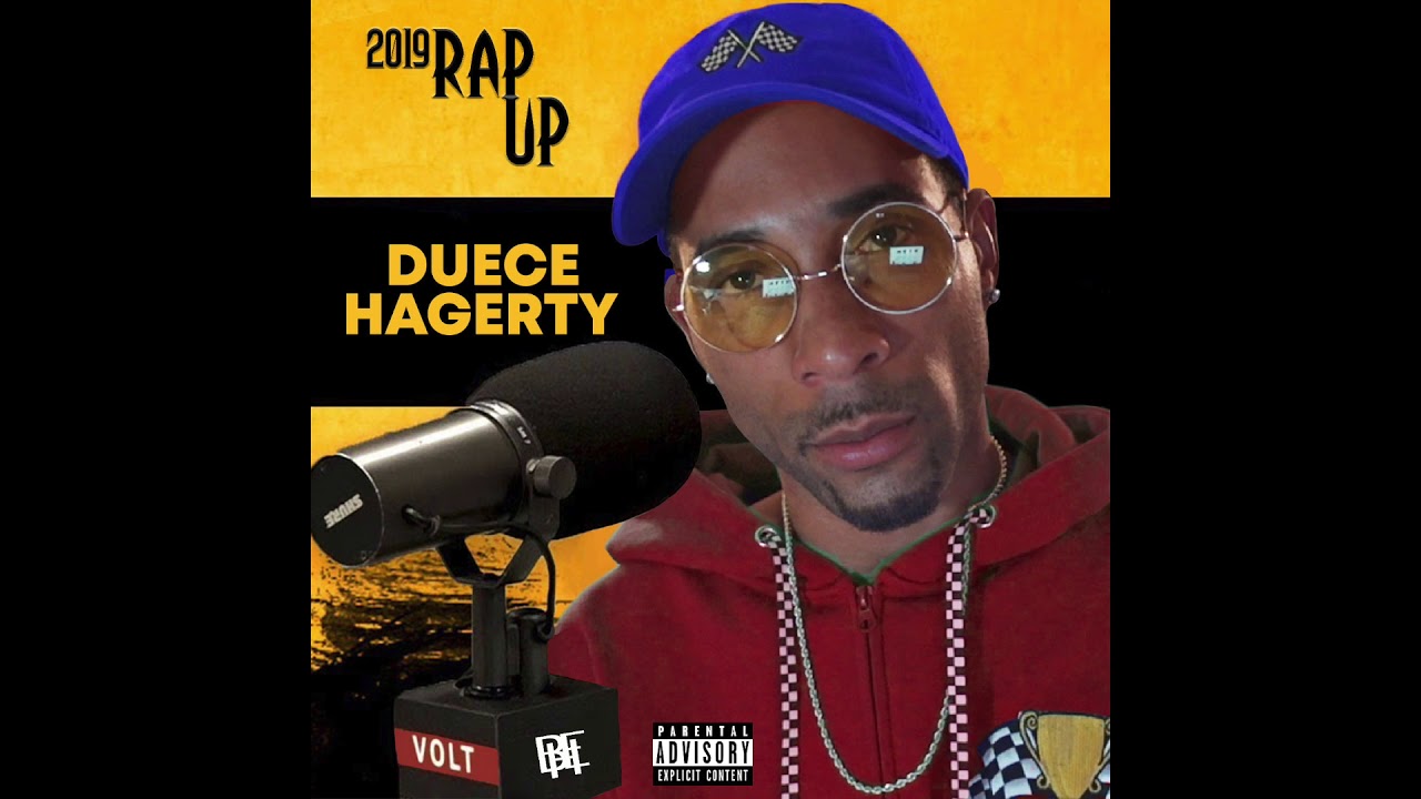 Duece Hagerty - 2019 Rap Up [Official Audio]