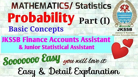 Probability Basic Concepts|JKSSB FAA|JSA|Mathematics|JKSSB FINANCE ACCOUNTS ASSISTANT|Short Tricks