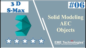 Introduction to Solid Modelling AEC Objects in 3ds max Part - 3