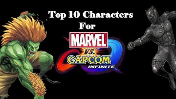 Top 10 Characters for Marvel vs Capcom Infinite