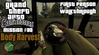 GTA San Andreas First Person - Body Harvest (Mission #30)