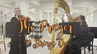 The Prayer - Violin Harp Cover - 50 Strings Duo