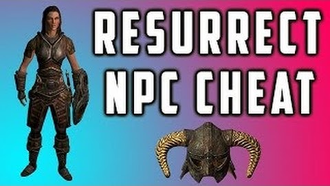 Skyrim - Resurrect Dead NPC