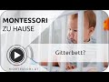 Montessori Zuhause - warum kein Gitterbett? | MONTESSORI-ONLINE.COM 💚