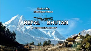 Nepal vs. Bhutan: Clash of the Himalayan Titans | A Comparative Journey