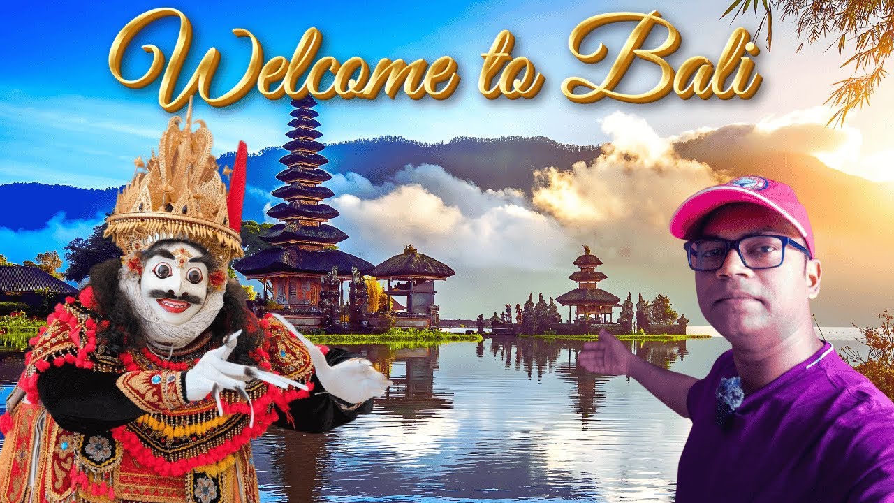 Welcome to Bali - Indonesia 