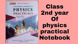 Class 2nd year of physics practical Notebook, How to make a practical Notebook