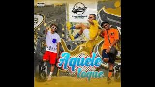 Os Santiego - AQUELE TOQUE Feat Weza habilidoso & John Melaço 2022