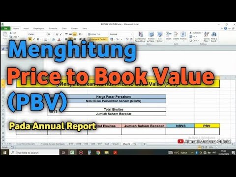 Cara Menghitung Rasio Price to Book Value (PBV) Pada Annual Report