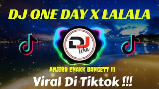 DJ ONE DAY X LALALA REMIX