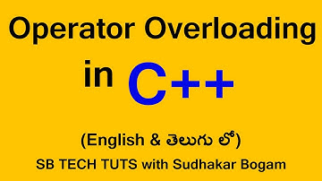 Operator overloading in C++ | Operator Overloading in c++ Telugu | By Sudhakar Bogam | C++ Tutorial