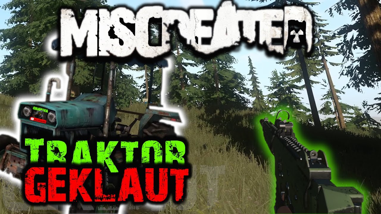 Miscreated Gameplay German ☢️ [PVP] Ich habe [ihn] den Traktor geschenkt 🚜