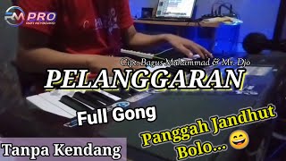 PELANGGARAN GUYON WATON | TANPA KENDANG | KOPLO - JANDHUT NEW VERSION