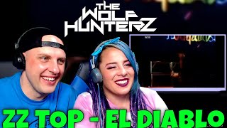 ZZ TOP - El Diablo | THE WOLF HUNTERZ Reactions