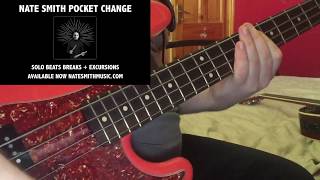P bass jam on Nate Smith's Pocket Change