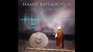 Bir Sabah Gelicek - Hamit Baydaroğlu Saklı Kayıtlar