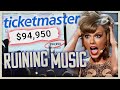 How ticketmaster is destroying live music