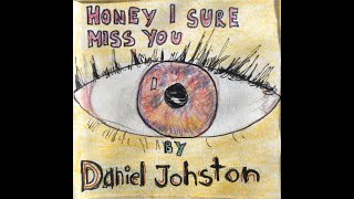 Honey I sure miss you (Lyrics)