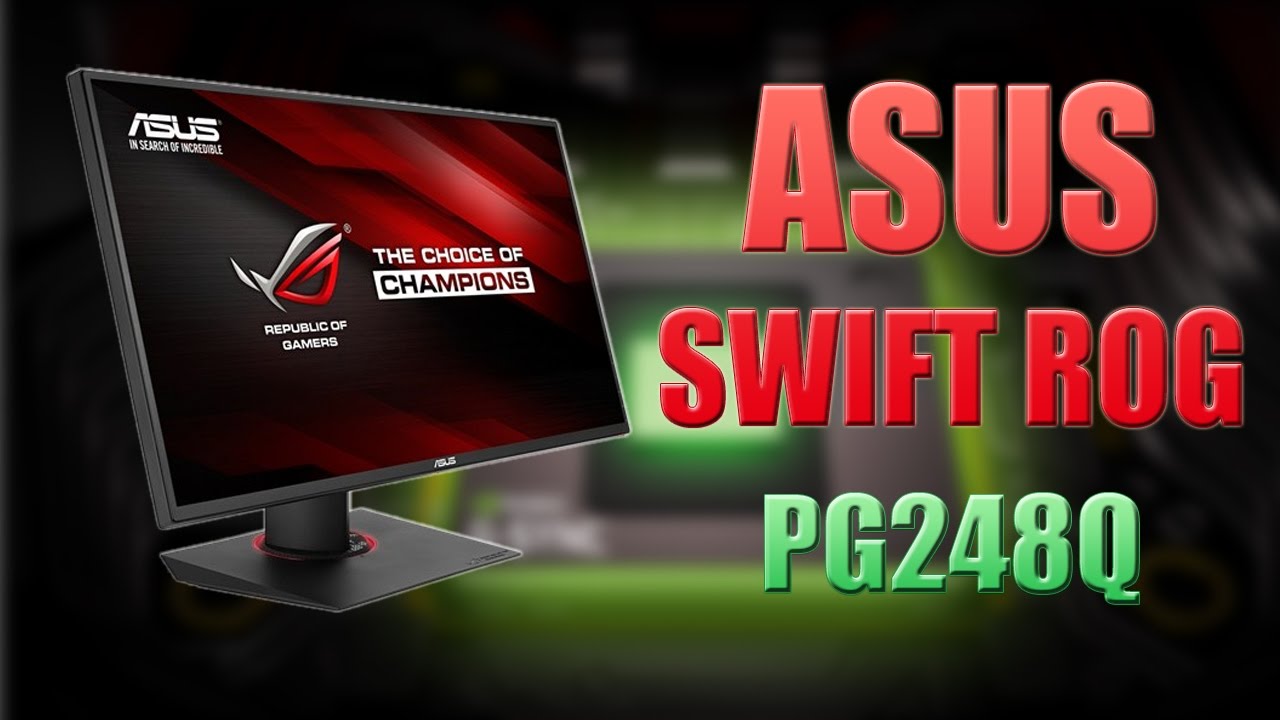 ASUS SWIFT ROG PG248Q 180hz G-Sync