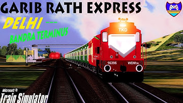 Delhi - Bandra Terminus || Garib Rath Express in MSTS Open Rails Part 2