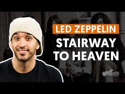 Stairway To Heaven - Led Zeppelin (aula de violão e guitarra) - Stairway To Heaven - Led Zeppelin (aula de violão e guitarra)