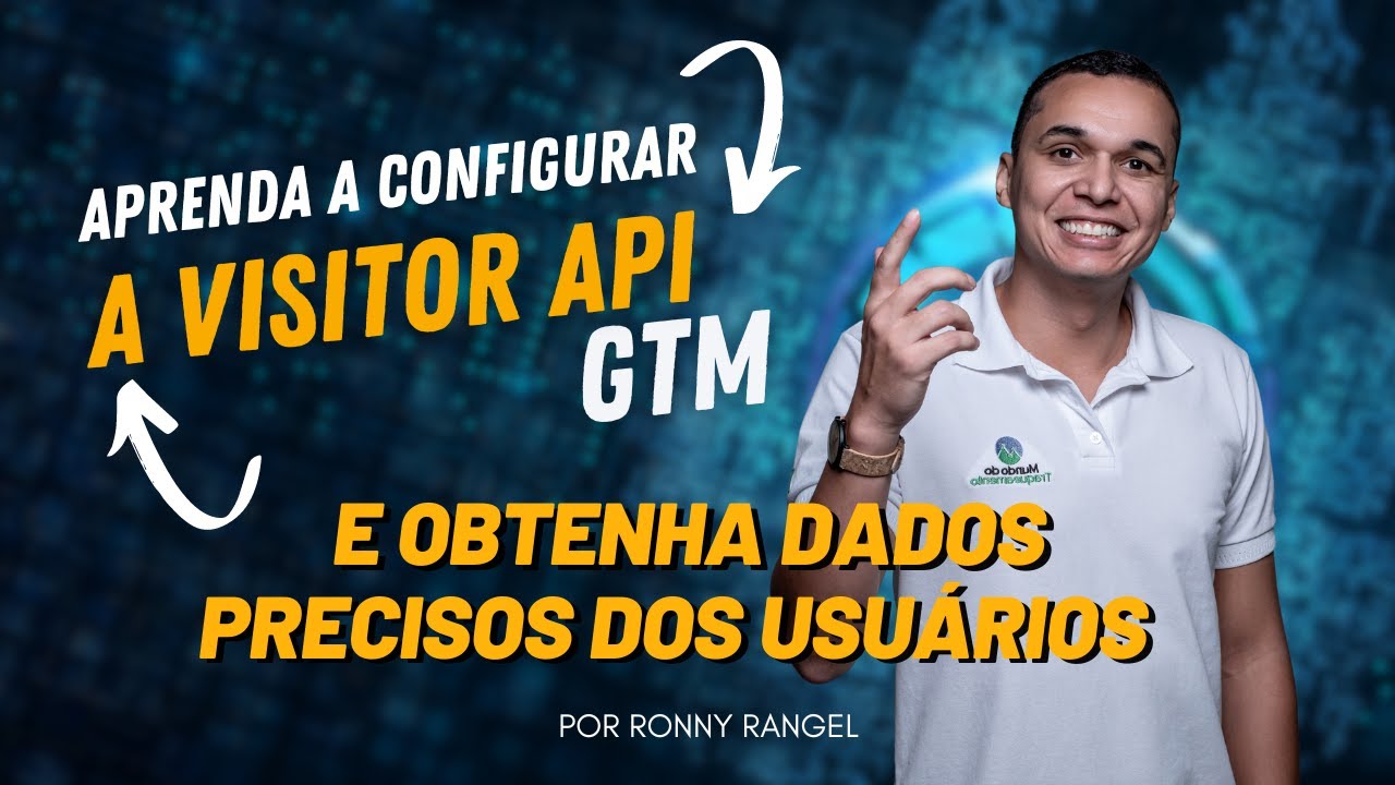 Aprenda a Configurar a Visitor API no GTM e Obtenha Dados Precisos dos ...