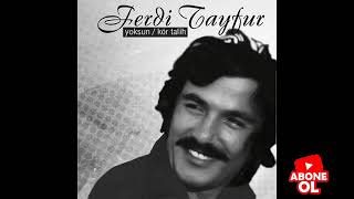 Ferdi Tayfur - Ne Bilirdim K