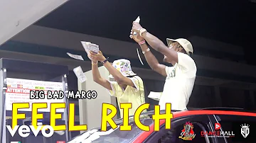 Big Bad Marco, Dalvy Music - Feel Rich (Official Video)