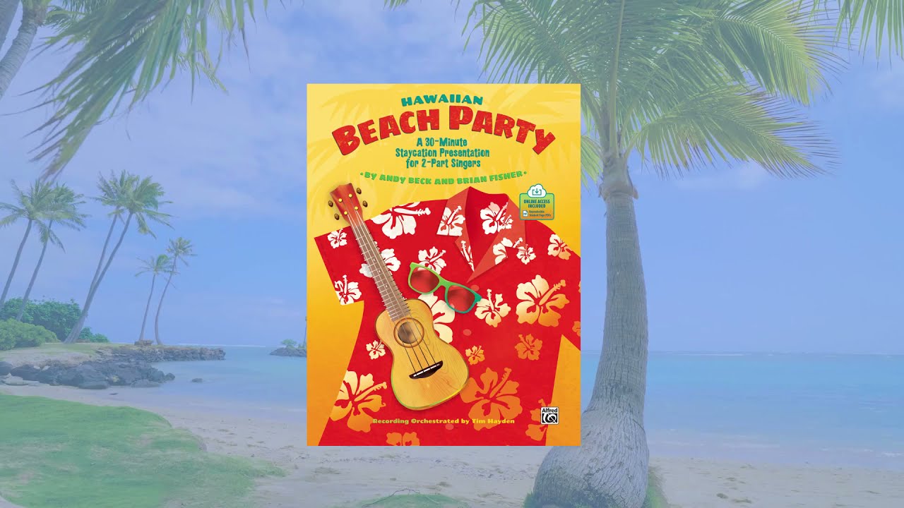 ⁣Hawaiian Beach Party by Andy Beck and Brian Fisher