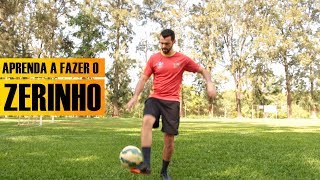 APRENDA FAZER O ZERINHO - FÁCIL DE APRENDER