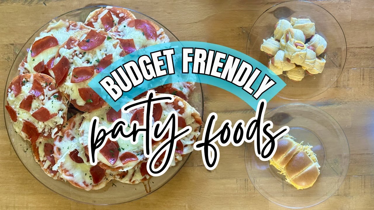 Budget Friendly Party foods Game Day Finger Foods Appetizer Recipes