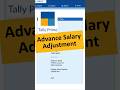 💰 Advance Salary Adjustment in Tally Prime 😲 | Easy Entry Trick!