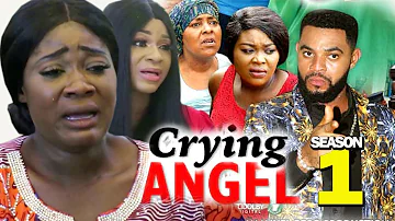 CRYING ANGEL SEASON 1 - (New Movie) Best Of Mercy Johnson 2019 (Nollywoodpicturestv)