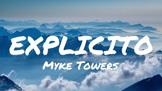 Myke Towers - Explícito (Letra/Lyrics)