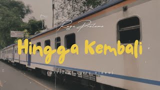 Hingga Kembali - Raga Pratama (Official Lyric Video)