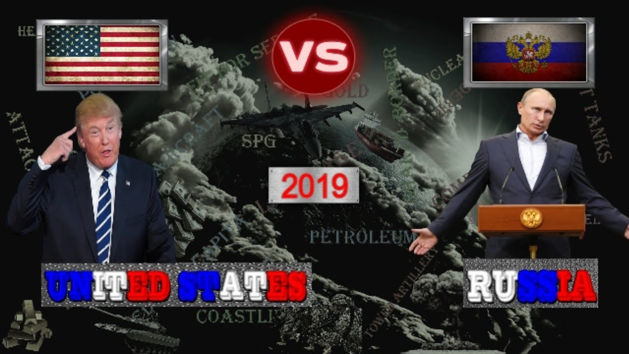 United States vs Russia - Army / Military Power Comparison 2019 - YouTube