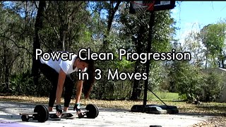 Power Clean Progression in 3 Moves