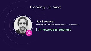 GoodMeetup #3: Jan Soubusta (GoodData) - AI-Powered BI Solutions