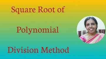 Square root of polynomial / Division Method/.